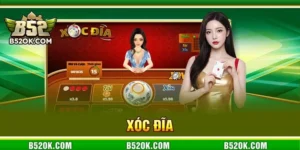 Xóc Đĩa B52: Sảnh Cược Với Dealer Nóng Bỏng, Ăn Tiền Đậm