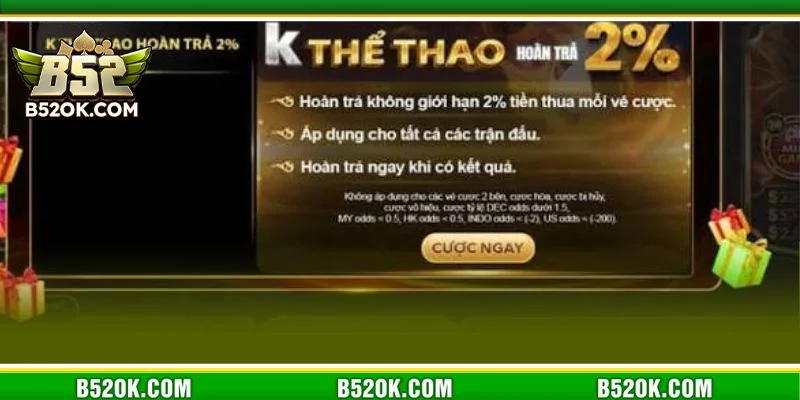 B52 có chính sách hoàn tiền đa hình thức