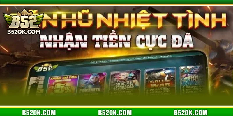 Cập nhật kho khuyến mãi hấp dẫn khi người chơi tải app B52