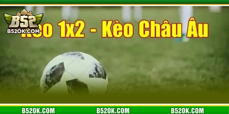 Cược với kèo cá độ châu Âu được rất nhiều tay chơi yêu thích, say mê cược.