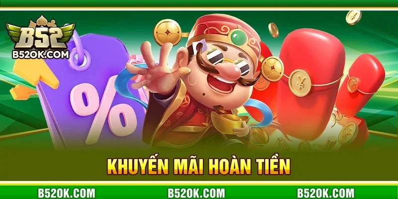 Khuyến Mãi Hoàn Tiền B52: Ưu Đãi Khích Lệ Cược 1-0-2