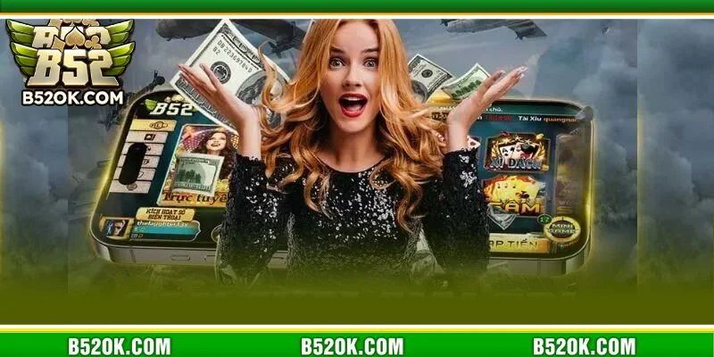 Ưu đãi nạp lần đầu tại cổng game uy tín B52 cực khủng