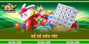 Xổ Số Siêu Tốc Tại B52: Vé Cược Vài Phút, Thưởng Lớn Liền Tay